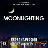 Urock Karaoke - Moonlighting Main Theme (From "Moonlighting") (Karaoke Version)