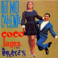 Coco Lagos y sus Orates - Ritmo Caliente