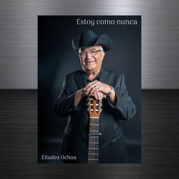Eliades Ochoa - Estoy como nunca