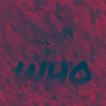 Various Artists - Who Include