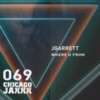 Jgarrett - Where U From