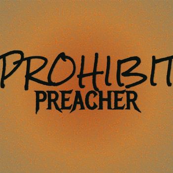 Various Artists - Prohibit Preacher