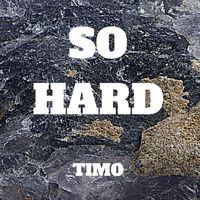 Timo - So Hard