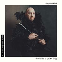 Adam Johnson - Rhythm Of Us (Remix 2023)