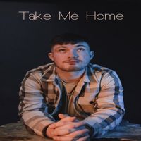 James Keegan - Take Me Home