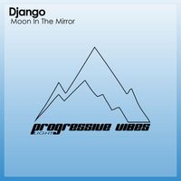 Django - Moon In The Mirror