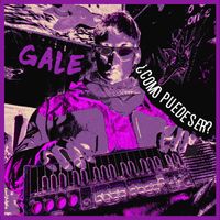 Gale - Como puede ser