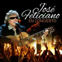 José Feliciano - José Feliciano En Concierto