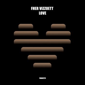 Fher Vizzuett - Love