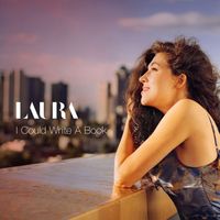 Laura - I Could Write a Book