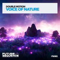 Double Motion - Voice of Nature