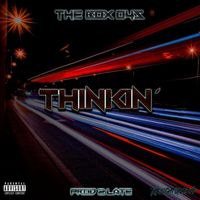 The Box - Thinkin x Keep Silence (Explicit)