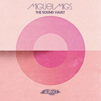 Miguel Migs - The Sound Vault