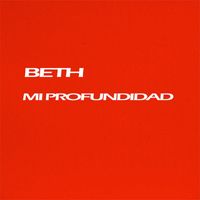 Beth - Mi Profundidad