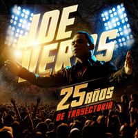 Joe Veras - 25 Años De Trayectoria