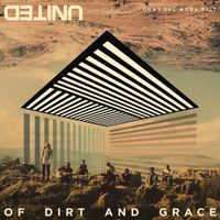 Hillsong United - Of Dirt And Grace - Live From The Land (Expanded Edition)