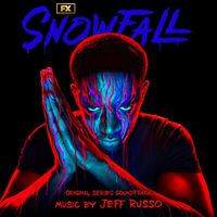 Jeff Russo - Snowfall (Original Series Soundtrack)