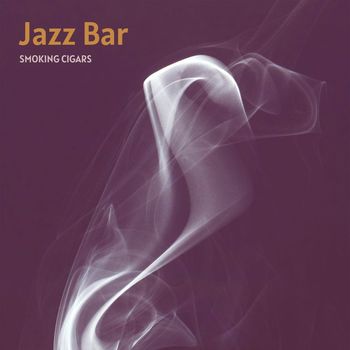 Jazz Bar - Smoking Cigars