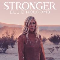 Ellie Holcomb - Stronger (Radio Edit)
