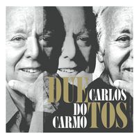 Carlos Do Carmo - Duetos