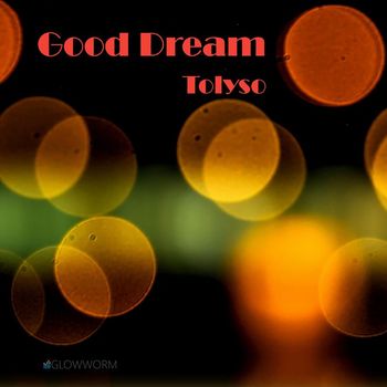 Tolyso - Good Dream