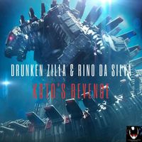 Drunken Zilla & Rino da Silva - Koto's Revenge