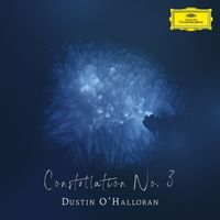 Dustin O'Halloran - Constellation No. 3