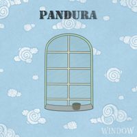 Pandura - Window