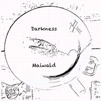 Maiwald - Darkness
