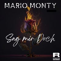 Mario Monty - Sag mir doch