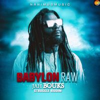 Jah Bouks - Babylon Raw