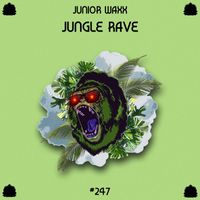 Junior Waxx - Jungle Rave