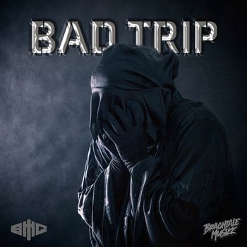 BMG - Bad Trip