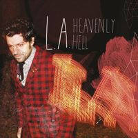L.A. - Heavenly Hell (Ed. 10º Aniversario)
