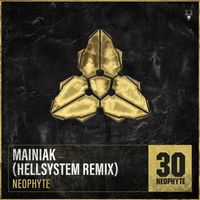 Neophyte - Mainiak (Hellsystem Remix [Explicit])