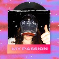 DJ Darko - My Passion