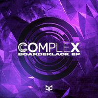 Complex - Boarderlack EP