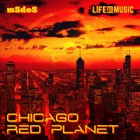mSdoS - Chicago / Red Planet