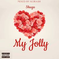 Shuga - My Jolly (Explicit)