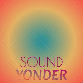 Various Artists - Sound Yonder