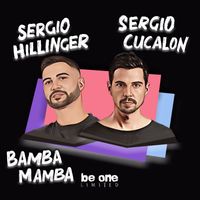 Sergio Hilinger and Sergio Cucalon - Bamba Mamba