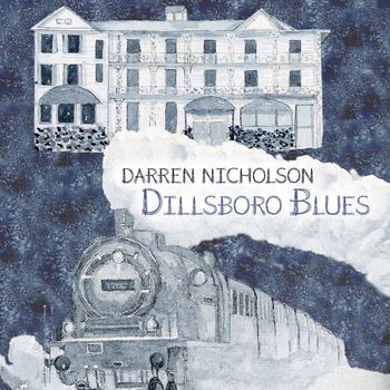 Darren Nicholson - Dillsboro Blues