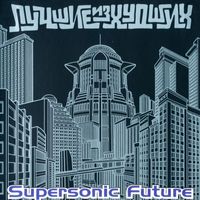 Supersonic Future - Лучшие из худших (Explicit)