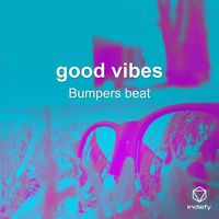 Bumpers beat - good vibes