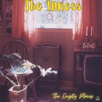 The Empty Places - The Illness