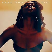Gigi - Need You