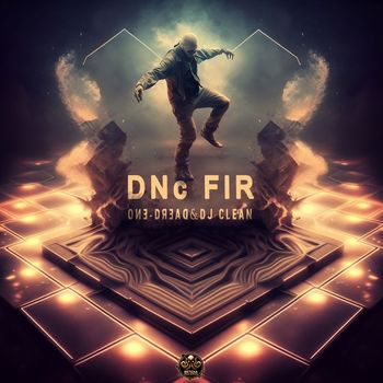 One-Dread, DJ 2 Clean - DNc FlR
