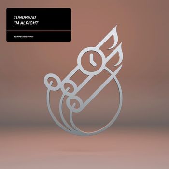 1undread - I'm Alright