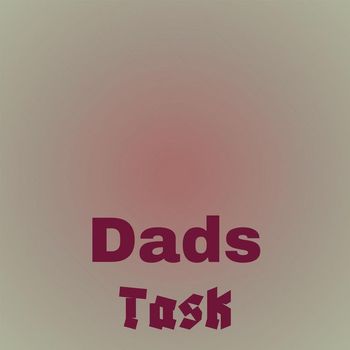 Various Artists - Dads Task