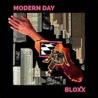 Bloxx - Modern Day (Explicit)